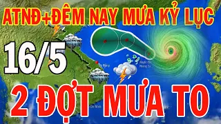 Dự báo thời tiết hôm nay và ngày mai 16/5/2024 | Dự báo thời tiết trong 3 ngày tới