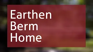 Earthen Berm Home Design