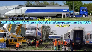 Arrivée et déchargement du TGV 325 à la Cité du Train de Mulhouse.