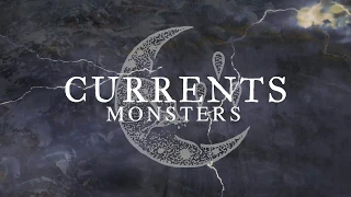 Currents - Monsters (OFFICIAL AUDIO STREAM)