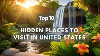 Exploring USA Hidden Gems Travel Destinations Discoveries | Top 10 Places to Visit in United States