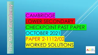 Checkpoint Secondary 1 Maths Paper 2 April 2021/Cambridge Lower Secondary/April 2021/1112/02-SOLVED