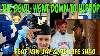 The Devil Went Down to Hip Hop feat  Vin Jay & No Life Shaq - Producer Reaction