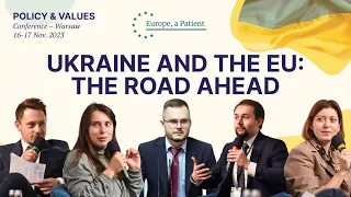 Panel 1 - Ukraine and the EU: The road ahead