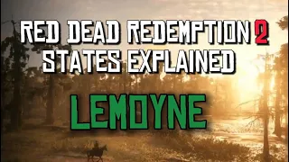 Red Dead Redemption 2 States Explained | Lemoyne | Collaboration With @dukemeiser19