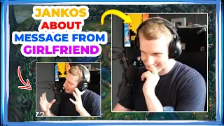Jankos About Message from His Girlfriend 👀