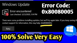 100% Solve Error Code: 0x80080005 Windows 10 all edition.