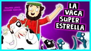 La Vaca Superestrella 🐮 Cuentos Cortos para Dormir Niños en Español