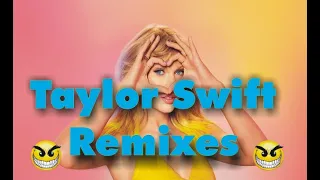 TAYLOR SWIFT REMIXES + BOOTLEGS || May 2024