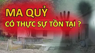 Ma quỷ có thực sự tồn tại hay chỉ là ảo giác? - Vạn vật giác ngộ