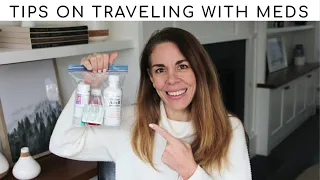 How to Travel with Medicine