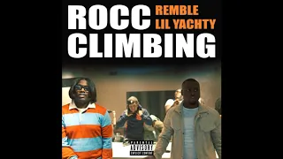 Remble - Rocc Climbing (feat. Lil Yachty) INSTRUMENTAL