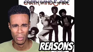 FIRST TIME HEARING | Earth, Wind & Fire - Reasons