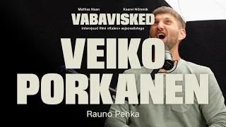 VEIKO PORKANEN / Rauno Pehka