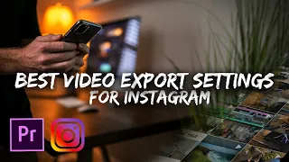 Best Export Settings for Instagram Videos // Premiere Pro Tutorial