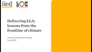 Delivering locally led adaptation: lessons from the frontline of climate action