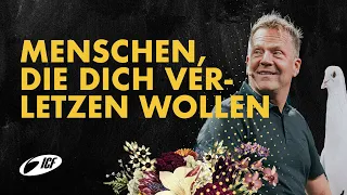 Böse Menschen, die dich bewusst verletzen wollen | Leo Bigger | ICF Church