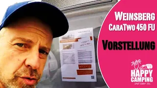 Vorstellung Weinsberg CaraTwo 450 FU 2020 Modell | Happy Camping