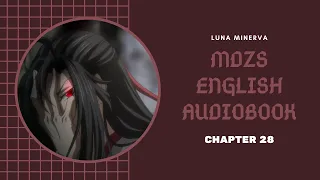 28 Chapter 28 - MDZS English Audiobook | Luna Minerva
