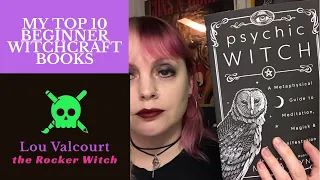 My Top 10 Beginner Witchcraft Books