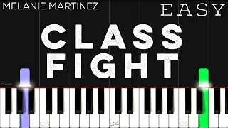 Melanie Martinez - Class FIght | EASY Piano Tutorial