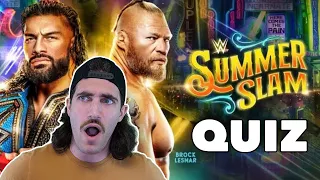 THE WWE SUMMERSLAM QUIZ!