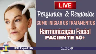 LIVE Pergunta e Resposta Harmonização Facial Paciente 50+ | Aquecimento MasterClass HOF Expert 50+