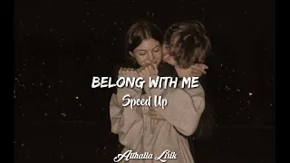 You belong with me - Speed Up Version + Lyrics