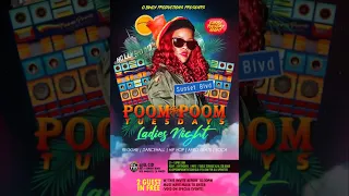 PoOm pOoM Tuesdays "LADIES NIGHT" Official 2021 Flyer