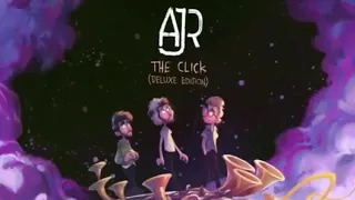 The Click but every song ends when AJR sing the title