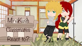 || Past MinaKush (Minato x Kushina) Classmates React to ?? || 1/3 || Read Desc ||