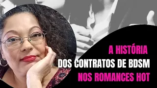 A HISTÓRIA DOS CONTRATOS DE BDSM NOS ROMANCES HOT