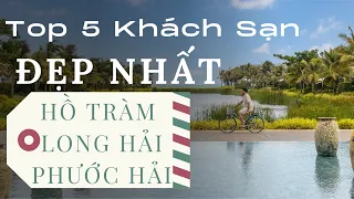 Top 5 Khách sạn Đẹp Nhất Hồ Tràm - Long Hải - Phước Hải