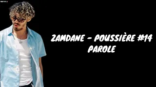 ZAMDANE - Poussière (Affamé #14) (Parole)