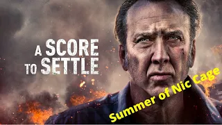 A Score to Settle (2019) Review - Summer of Nic Cage