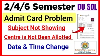 SOL Admit Card Problem & Solution 2/4 Semester: Centre is Not Allotted, Subject Not Showing Etc