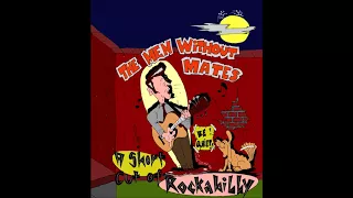 A Short Cut Of Rockabilly by The Men Without Mates