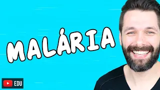 MALÁRIA - DOENÇAS CAUSADAS POR PROTOZOÁRIOS | Biologia com Samuel Cunha