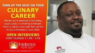 FireKeepers Culinary Career Open Interviews