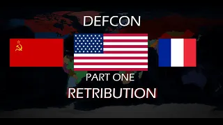 Defcon: Part One - Retribution