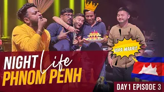 Night Life in Cambodia’s Capital Phnom Penh | Celebrating my friend birthday | EP3 #Mr365