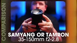 Copy or Comparable? Which should you get? | Tamron or Samyang 35-150mm f2-2.8