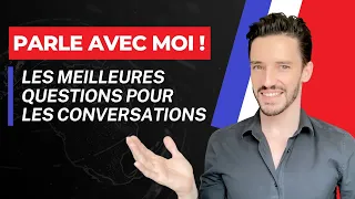 100 Questions et Réponses pour les Conversations - Conversation Réelle en Français