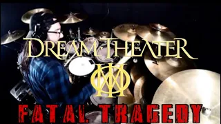 Fatal Tragedy - Dream Theater - Drum Cover (WELCOME BACK MIKE PORTNOY!!!)