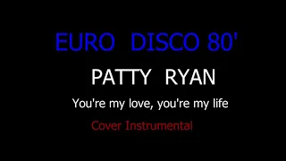 PATTY RYAN - You're my love, you're my life ( Cover Korg Pa 50)