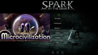 Silent Double Feature (for 20 minutes) | First Playthrough | Spark in the Dark & Micro Civilization