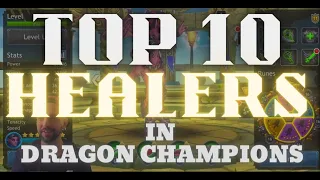 Top 10 Healers in Dragon Champions