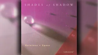 [1990] Quintana + Speer / Shades Of Shadow (Full Album)