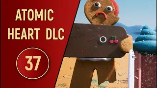 ПРОХОЖДЕНИЕ ATOMIC HEART | ЧАСТЬ 37 - DLC УЗНИК ЛИМБО