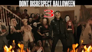 "DONT DISRESPECT HALLOWEEN" pt.3 (Short Film)